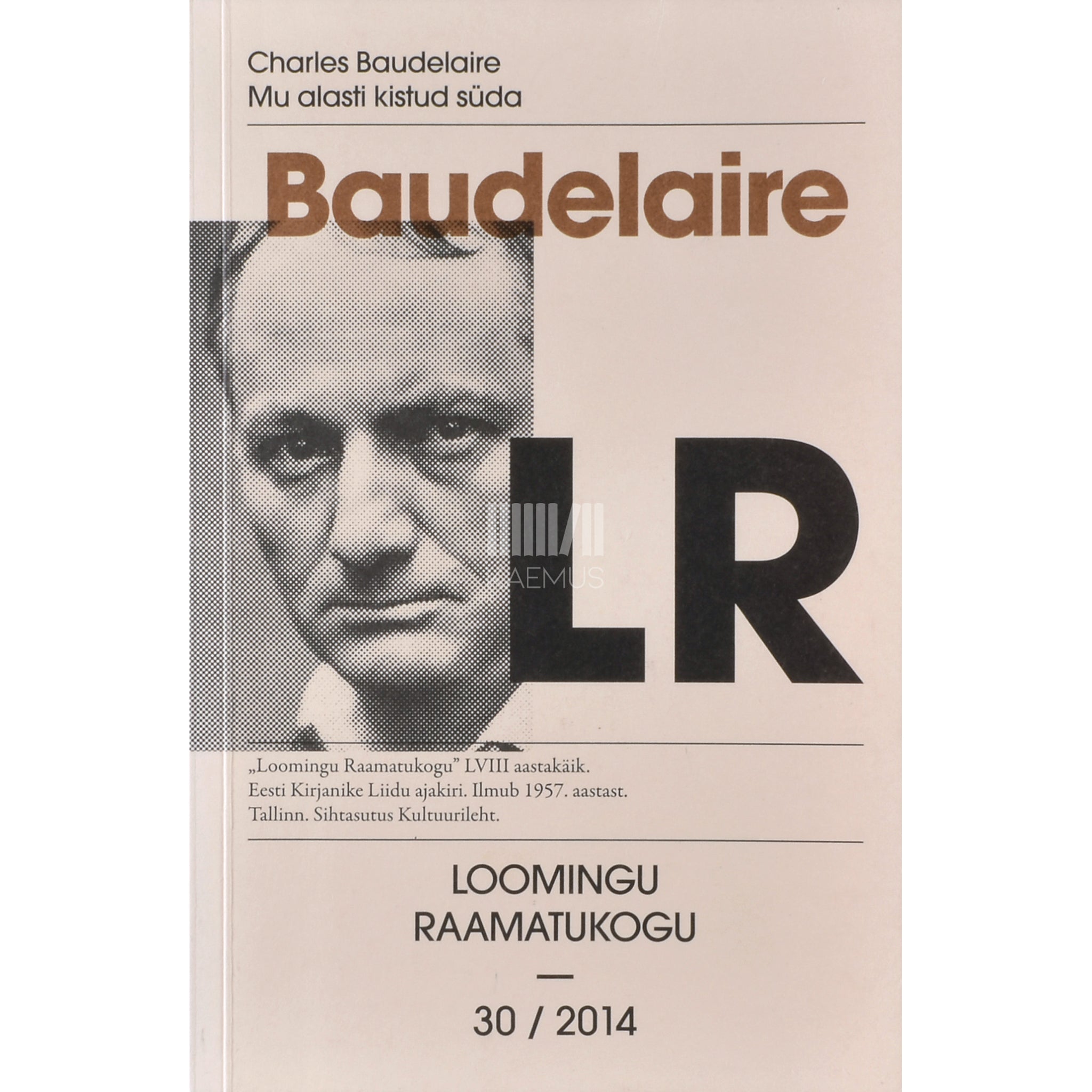 Charles Baudelaire Mu alasti kistud süda. Päevikumärkmed