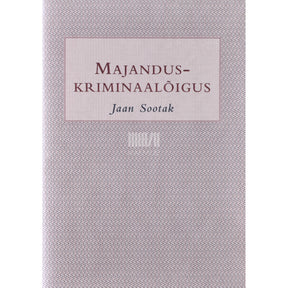 Jaan Sootak Majanduskriminaalõigus