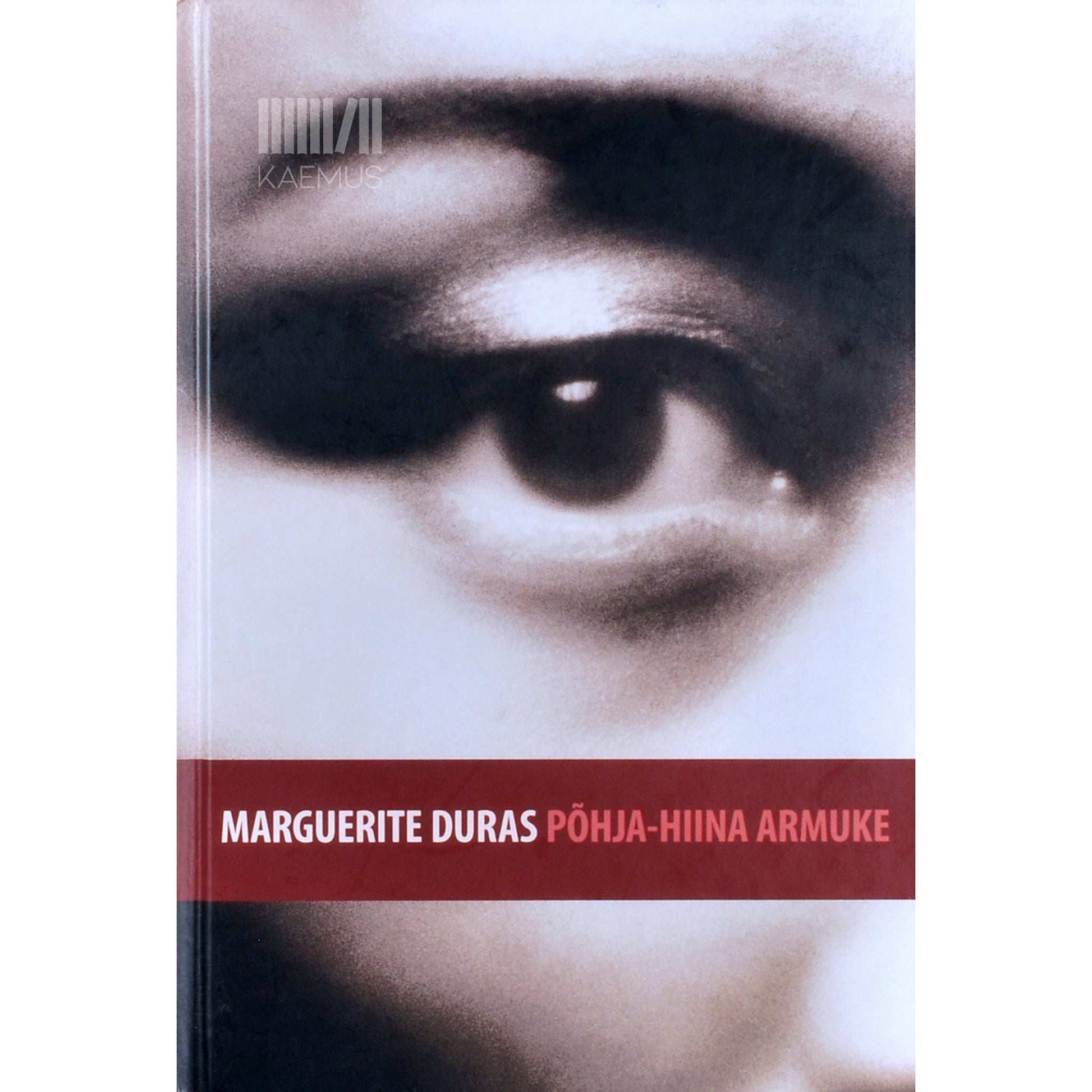Marguerite Duras - Põhja-Hiina armuke