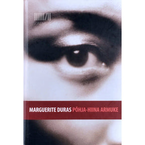 Marguerite Duras Põhja-Hiina armuke