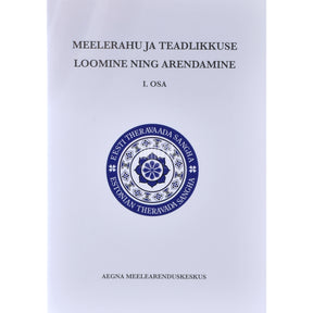 ... Meelerahu ja teadlikkuse loomine ning arendamine 1