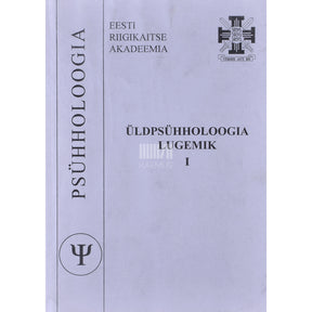 ... Üldpsühholoogia lugemik 1. osa