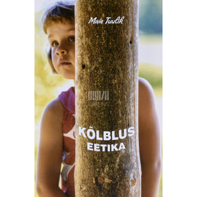 Maie Tuulik Kõlblus. Eetika