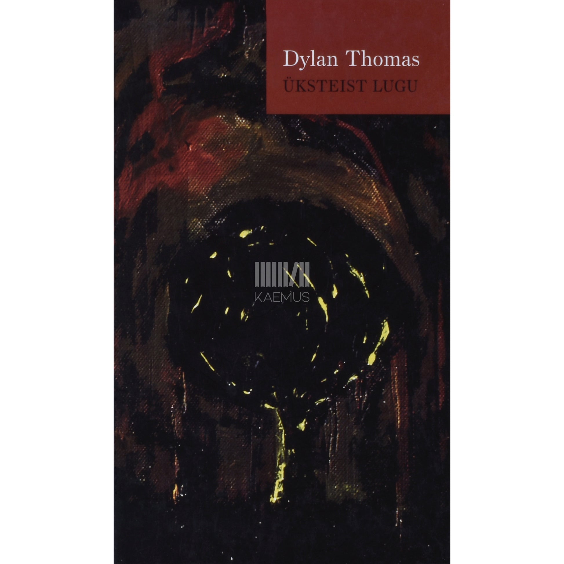 Dylan Thomas. Üksteist lugu