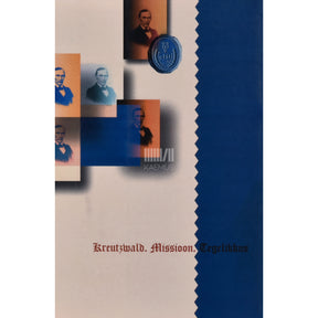 ... Kreutzwald. Missioon. Tegelikkus