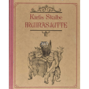 Karlis Skalbe Muinasjutte