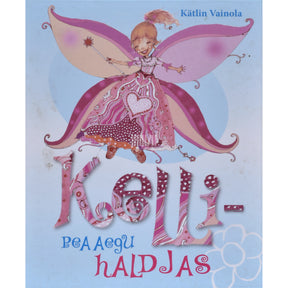Kätlin Vainola Kelli - peaaegu haldjas