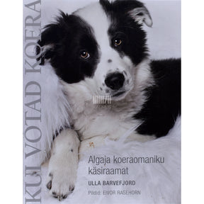 Ulla Barvefjord Kui võtad koera