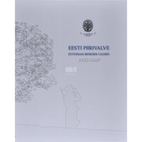 ... Eesti Piirivalve 1922-2007