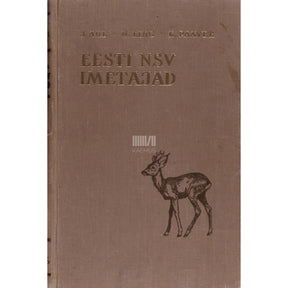 Juhan Aul, Harry Ling, Kalju Paaver Eesti NSV imetajad