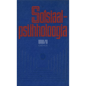 Kaemus Sotsiaalpsühholoogia. Lühiülevaade