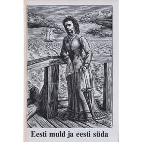 ... Eesti muld ja eesti süda