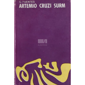 Carlos Fuentes Artemio Cruzi surm