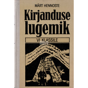 Märt Hennoste Kirjanduse lugemik 6. klassile