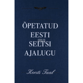 Kersti Taal Õpetatud Eesti Seltsi ajalugu