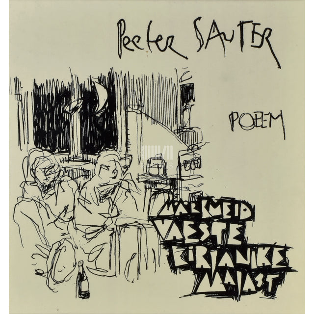 Peeter Sauter. Märkmeid vaeste kirjanike majast. Poeem