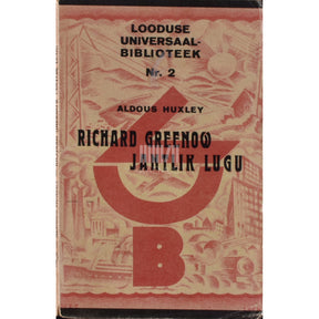 Aldous Huxley Richard Greenow jantlik lugu