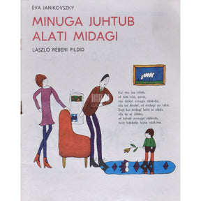 Éva Janikovszky Minuga juhtub alati midagi