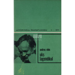 Andres Ehin Uks lagendikul