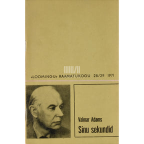 Valmar Adams Sinu sekundid. Mõttepäevik
