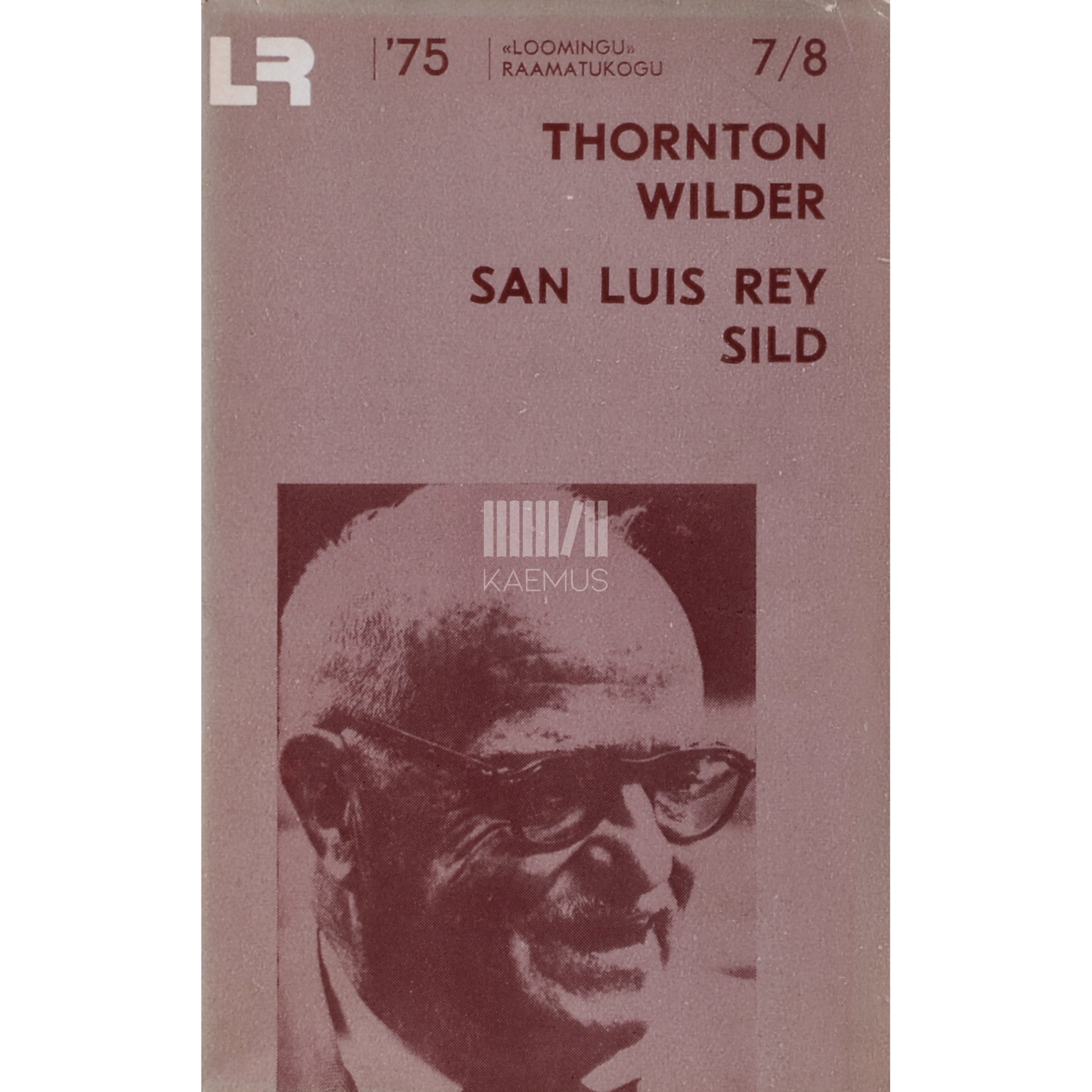 Thornton Wilder. San Luis Rey sild