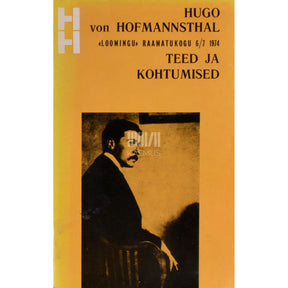 Hugo von Hofmannsthal Teed ja kohtumised