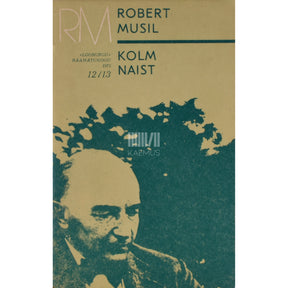 Robert Musil Kolm naist