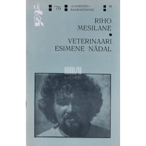 Riho Mesilane Veterinaari esimene nädal