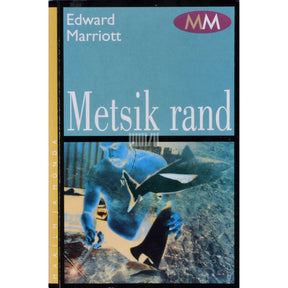 Edward Marriott Metsik rand