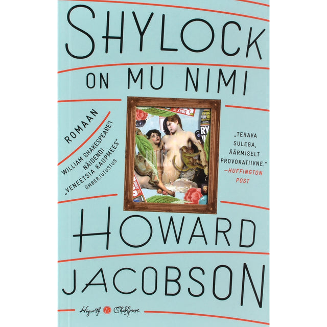 Howard Jacobson. Shylock on mu nimi