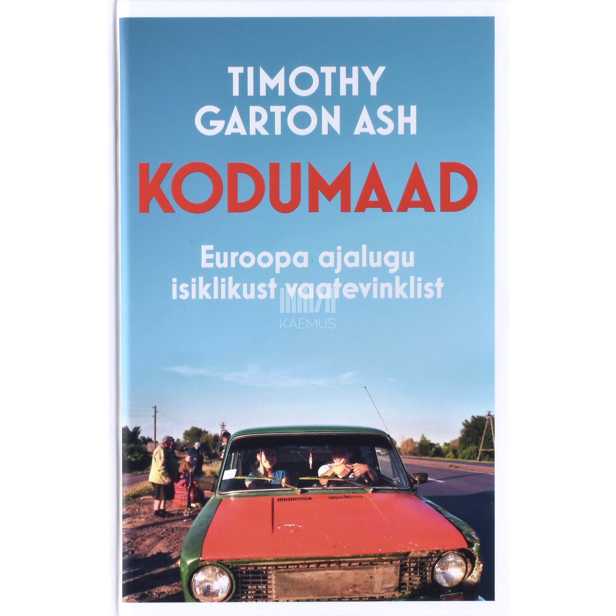 Timothy Garton Ash Kodumaad