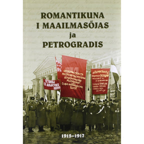 Mihkel Turmann Romantikuna I maailmasõjas ja Petrogradis