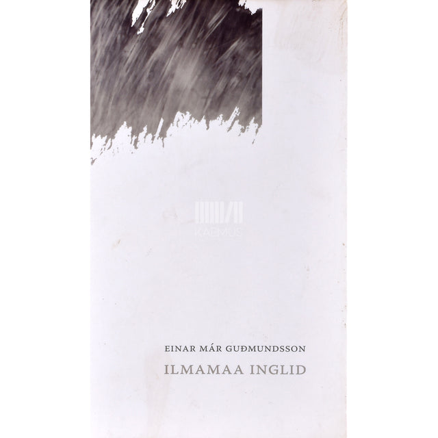 Einar Már Guðmundsson. Ilmamaa inglid