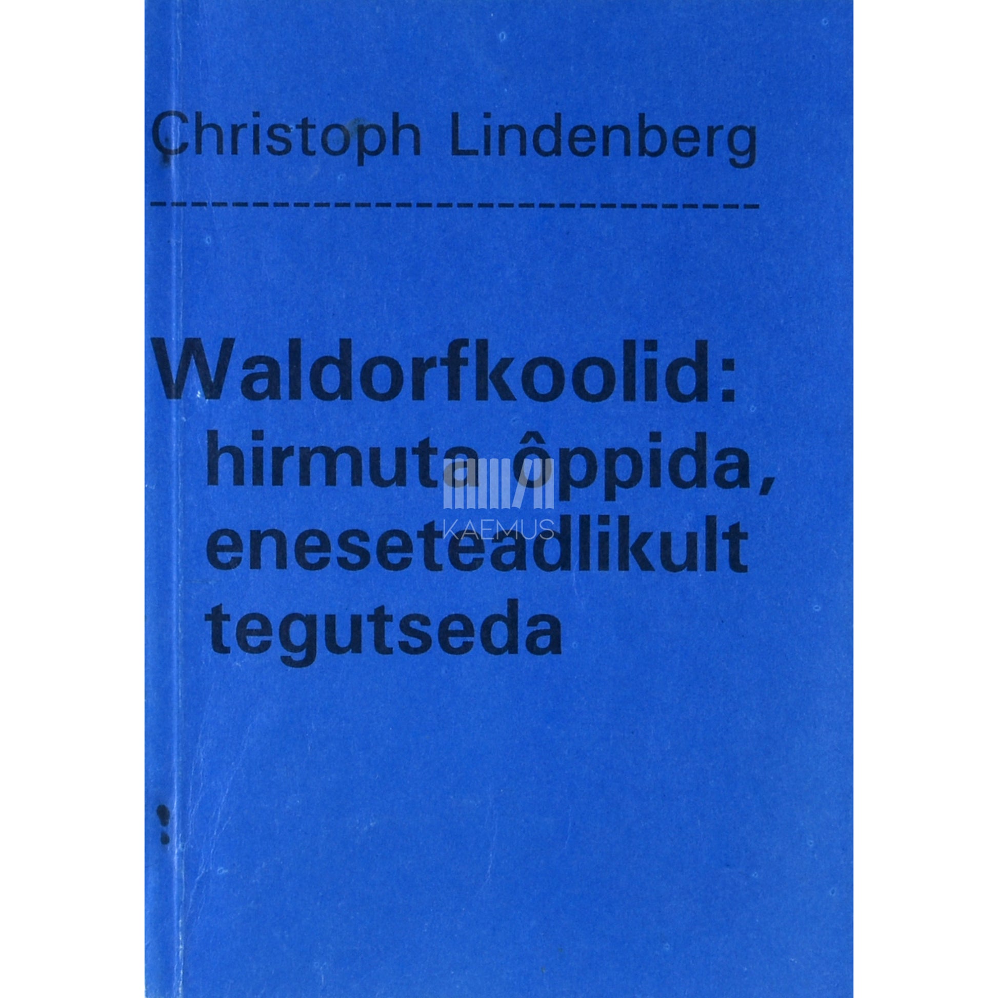 Christoph Lindenberg. Waldorfkoolid