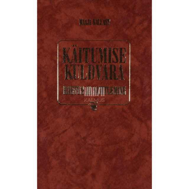 Maaja Kallast. Käitumise kuldvara