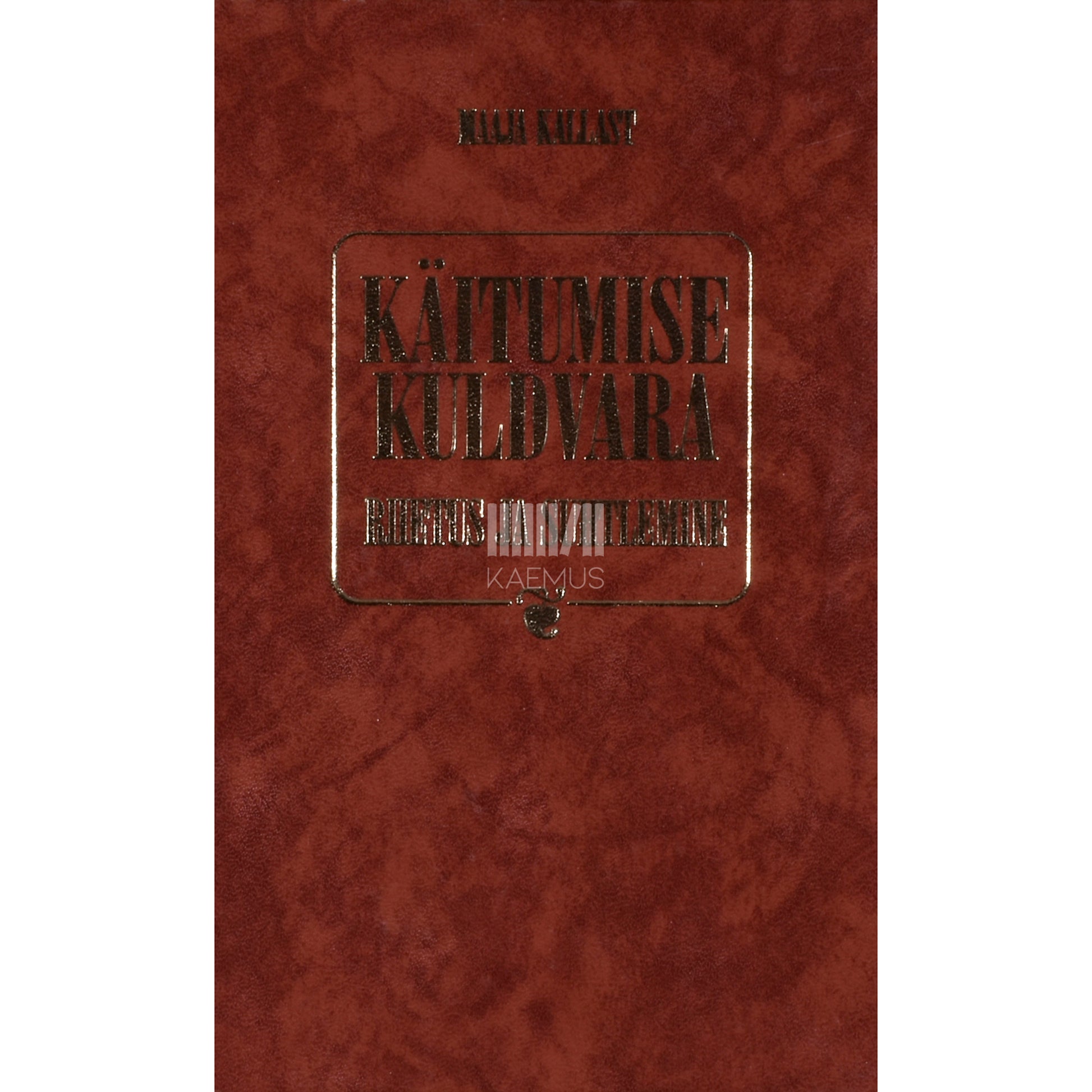 Maaja Kallast. Käitumise kuldvara