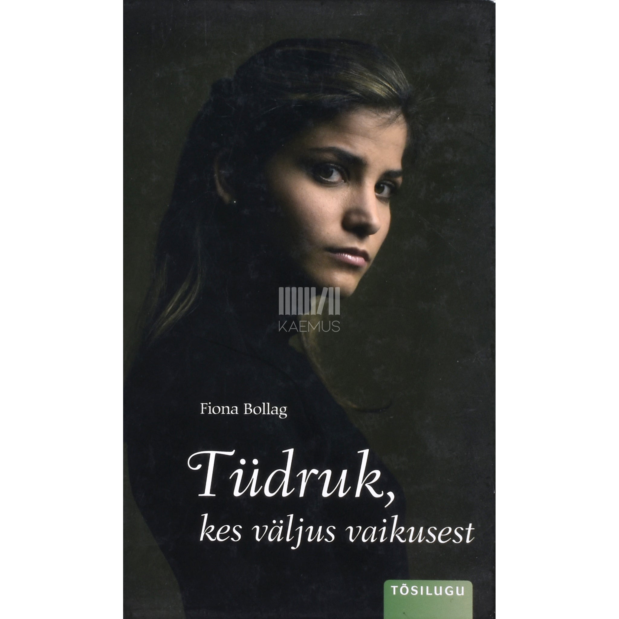 Fiona Bollag Tüdruk, kes väljus vaikusest