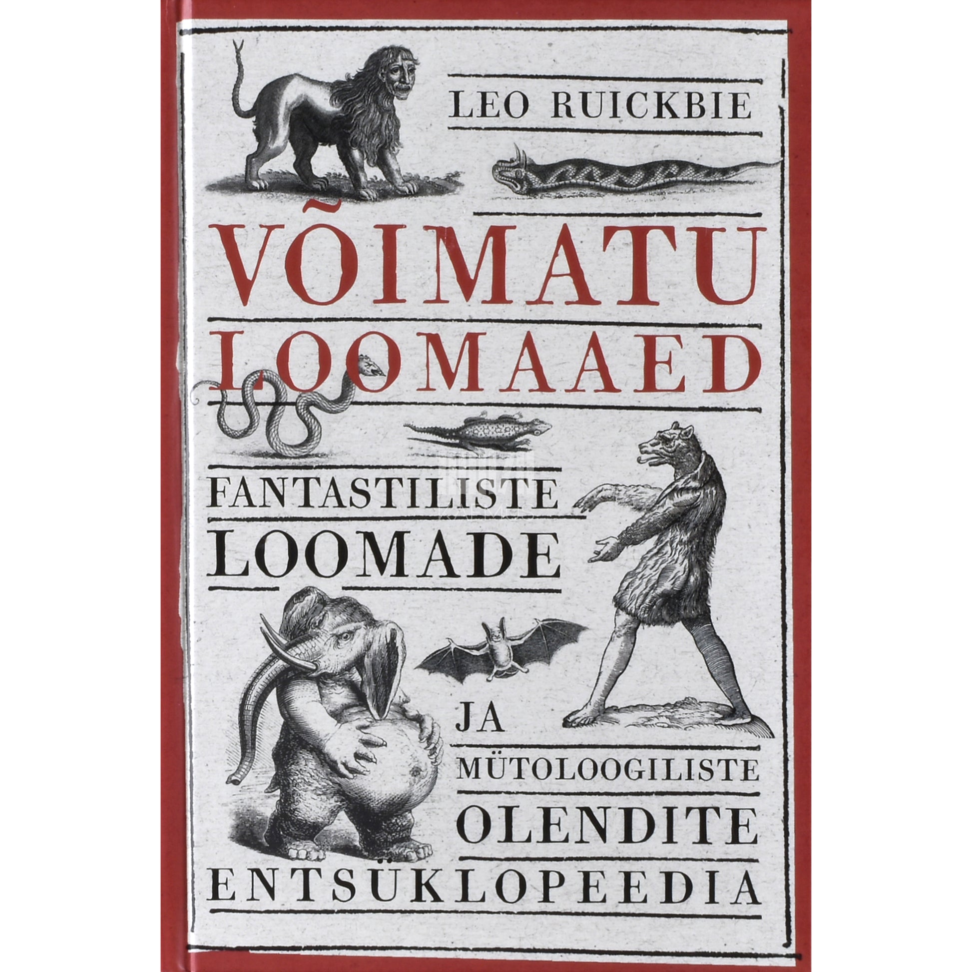 Leo Ruickbie. Võimatu loomaaed