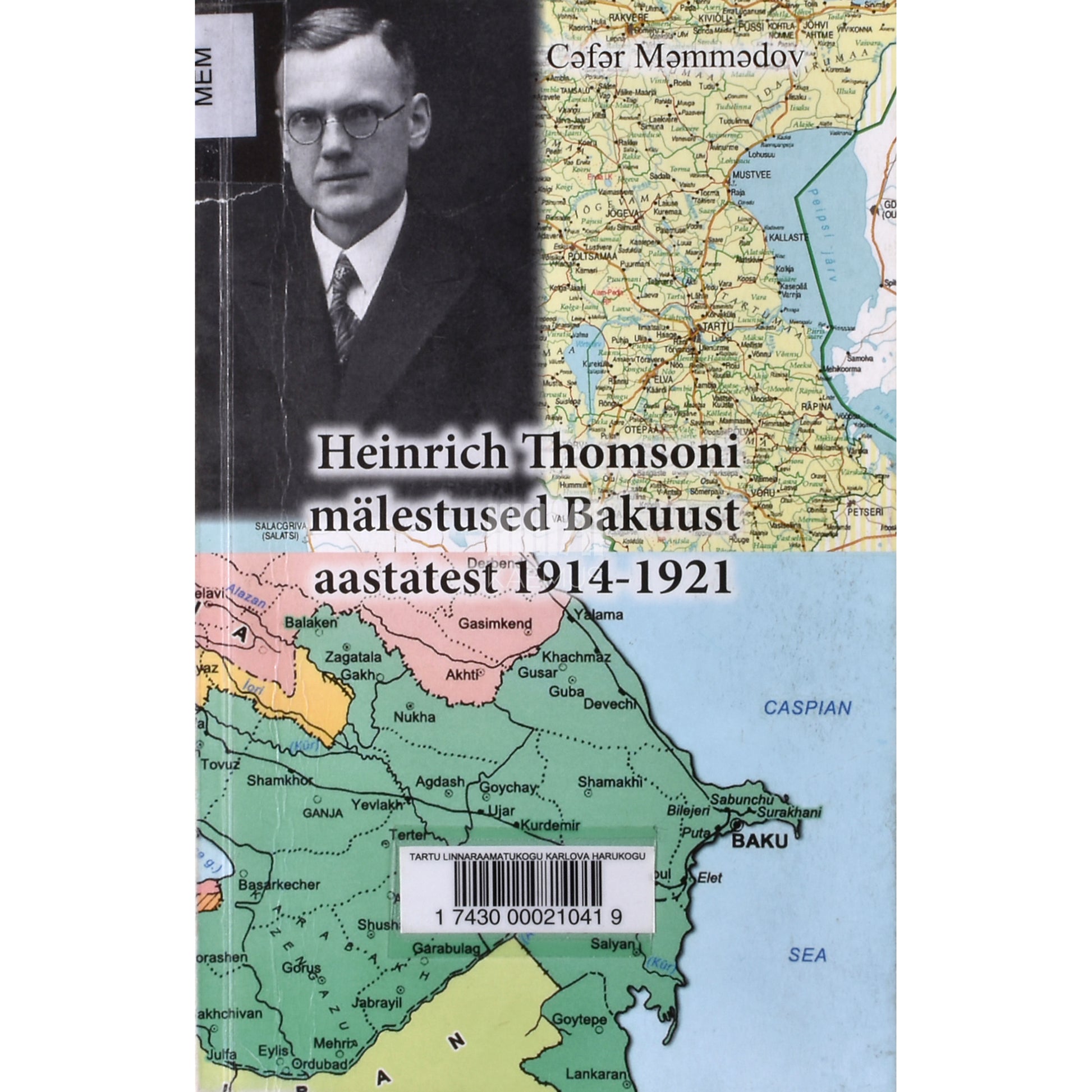 Džäfär Mämmädov. Heinrich Thomsoni mälestused Bakuust aastatest 1914-1921