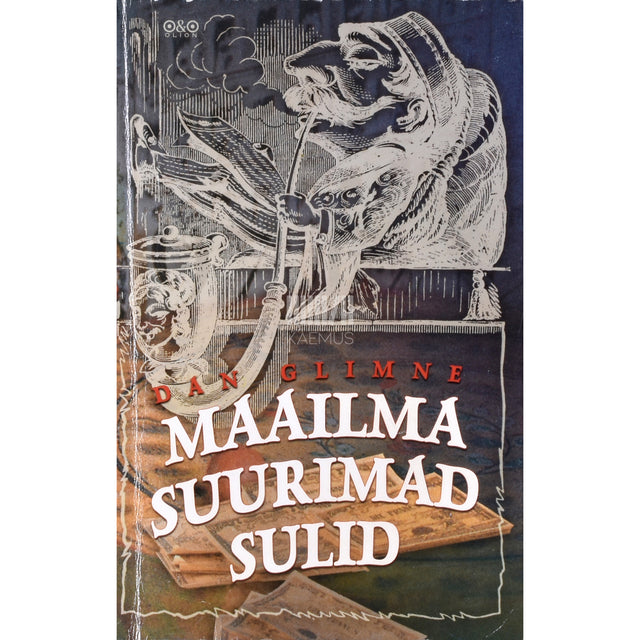 Dan Glimne. Maailma suurimad sulid