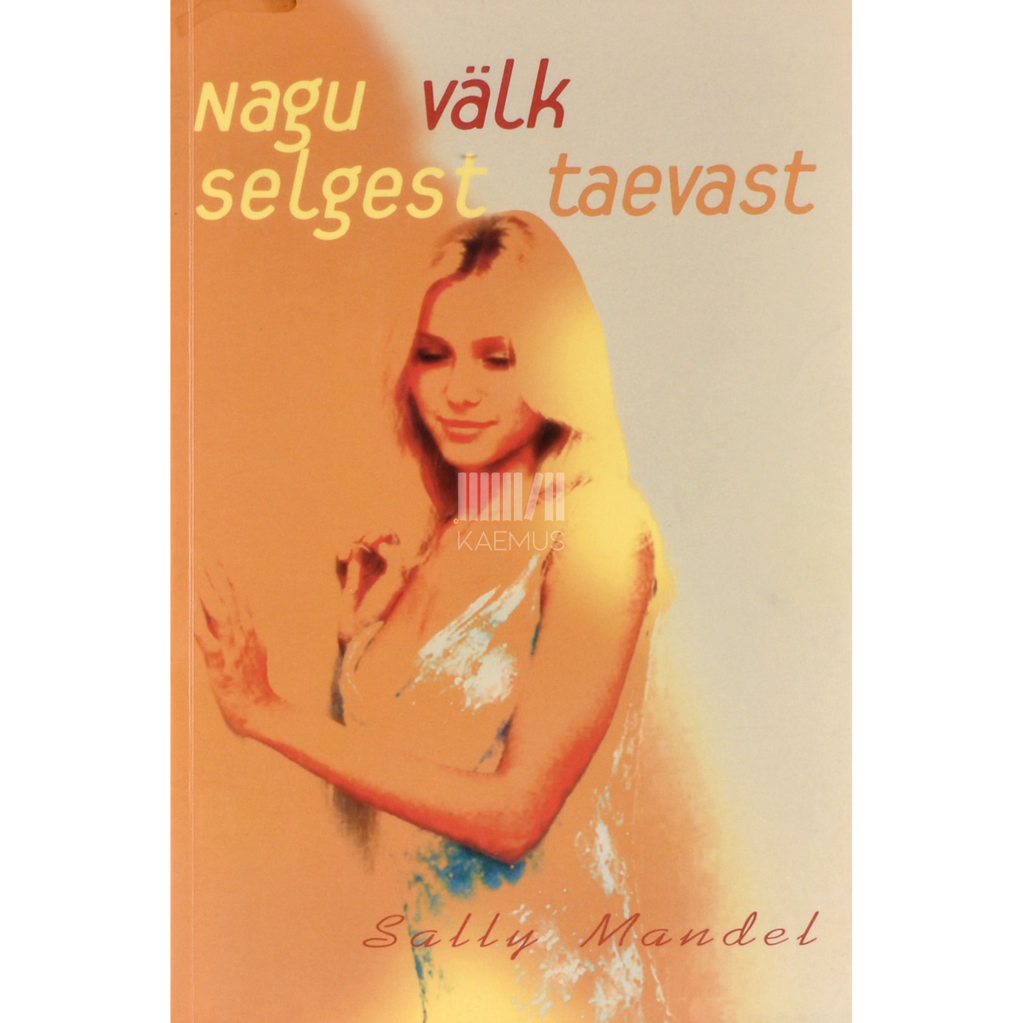 Sally Mandel Nagu välk selgest taevast