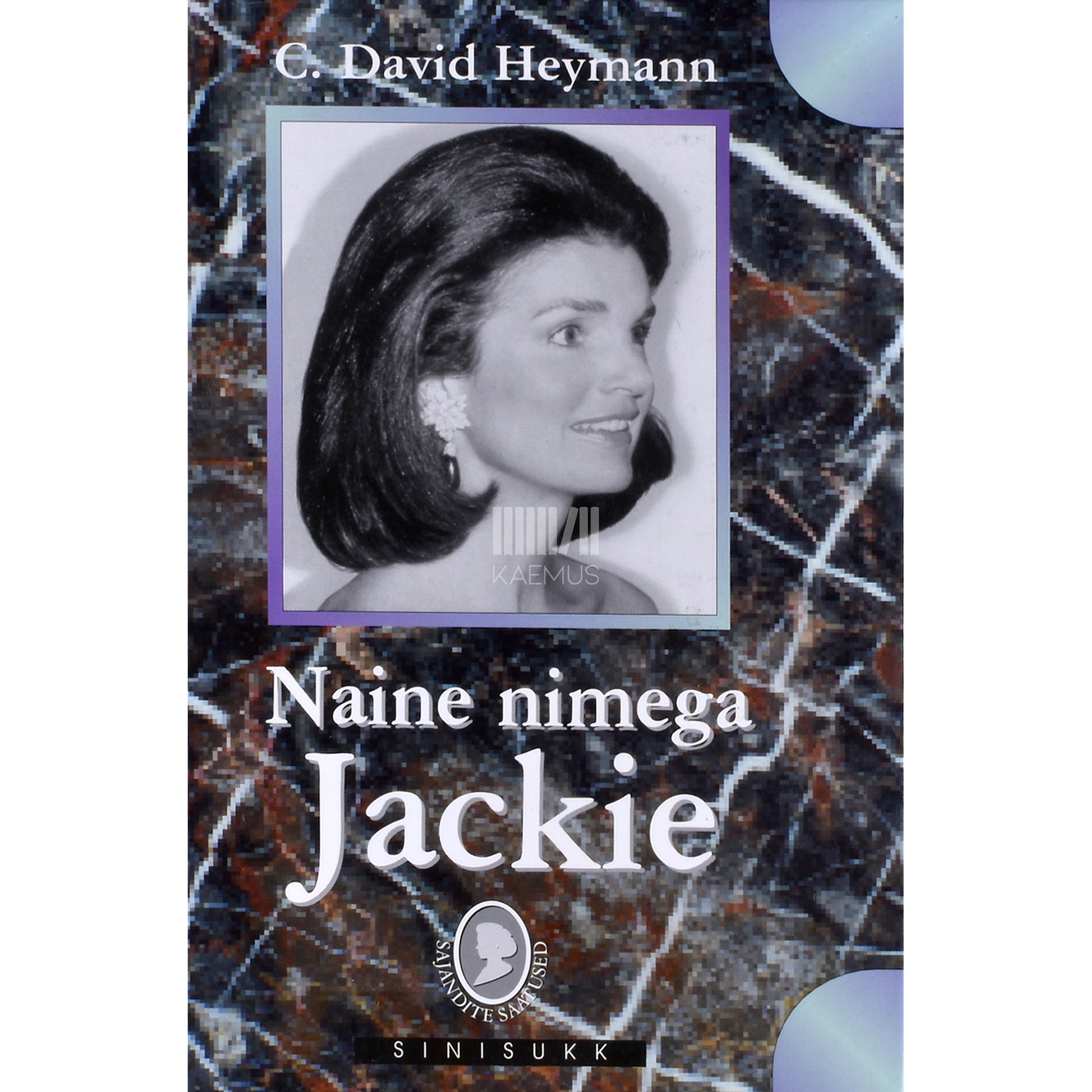 C. David Heymann. Naine nimega Jackie