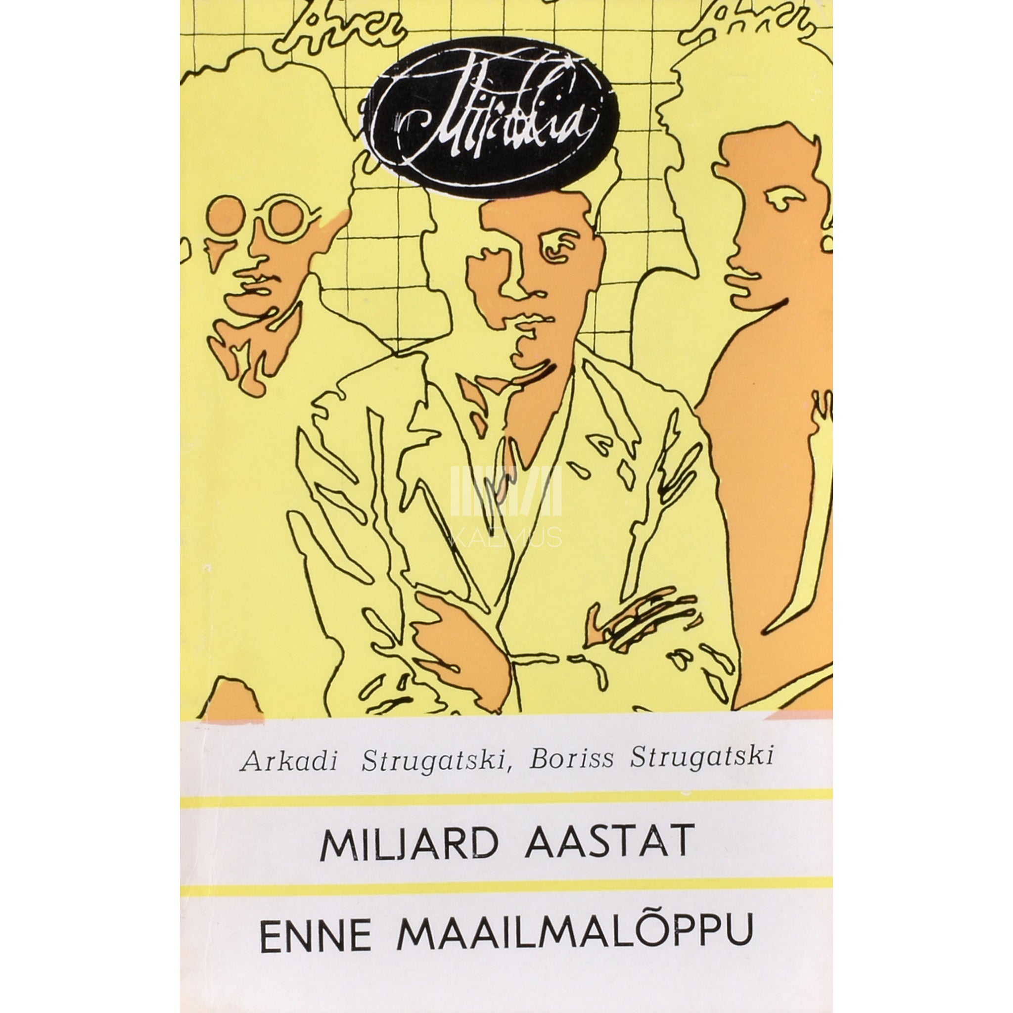 Arkadi Strugatski Miljard aastat enne maailmalõppu