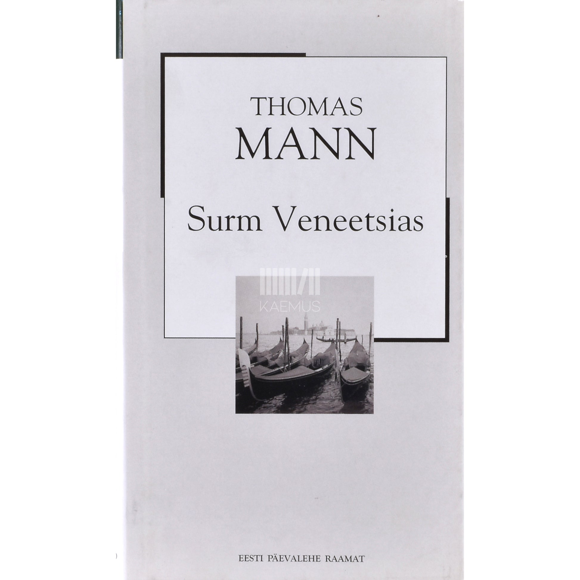 Thomas Mann. Surm Veneetsias