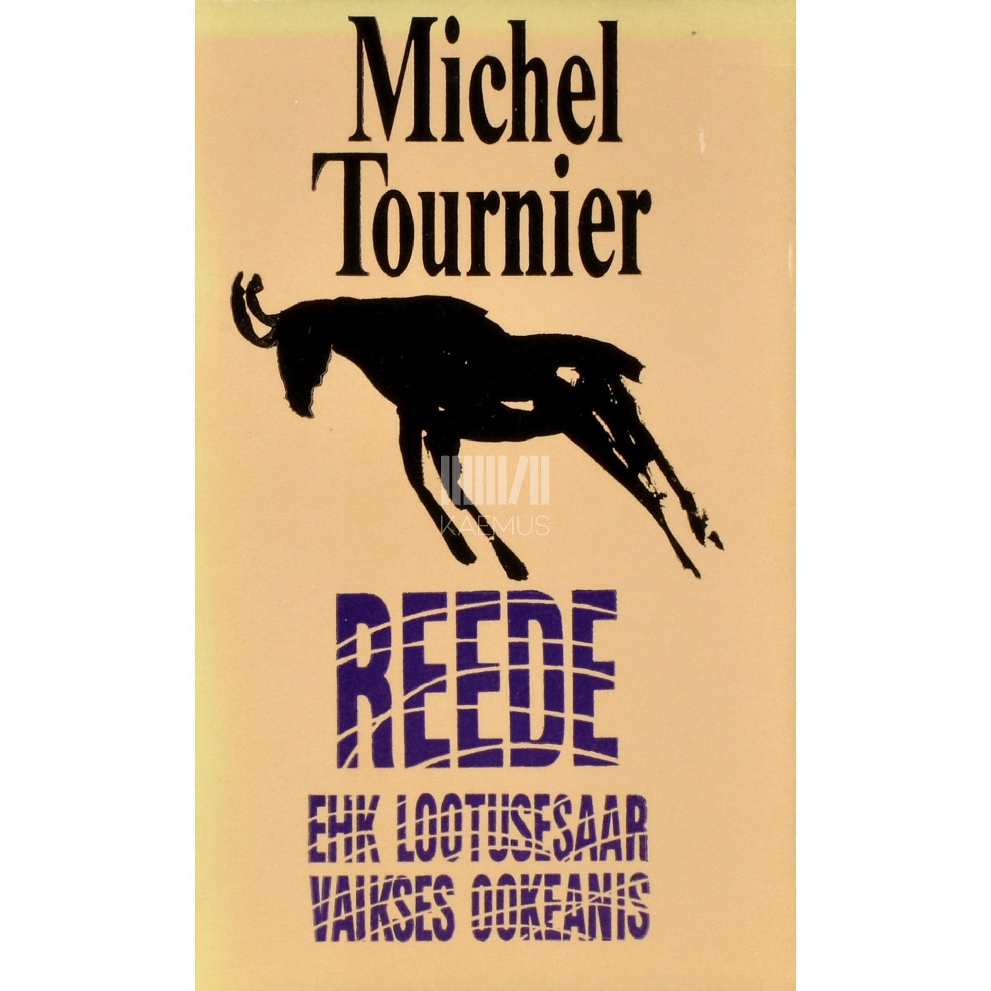 Michel Tournier. Reede ehk Lootusesaar Vaikses ookeanis