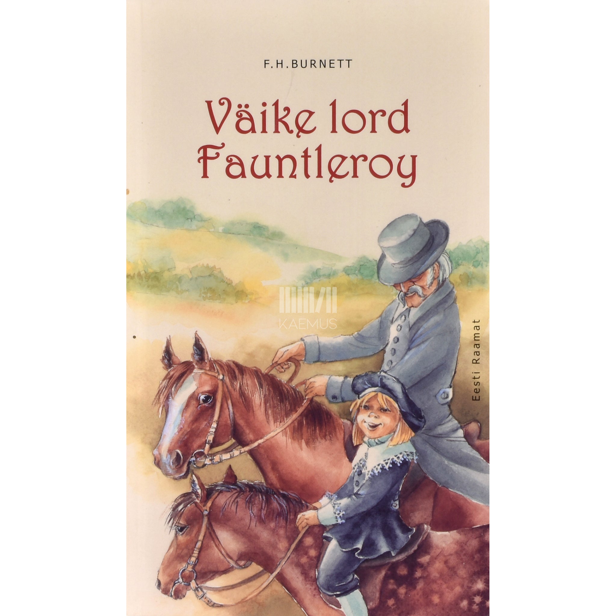 Frances Hodgson Burnett Väike lord Fauntleroy