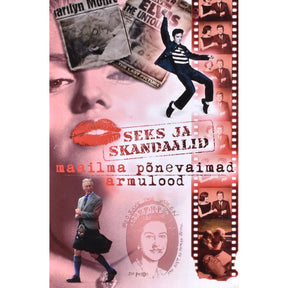 Kaemus Seks ja skandaalid