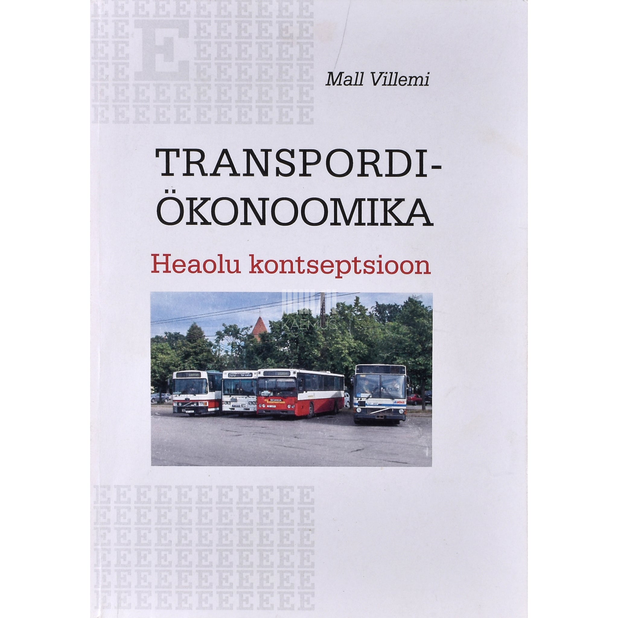Mall Villemi Transpordiökonoomika