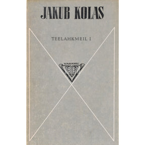Jakub Kolas Teelahkmeil 1. osa