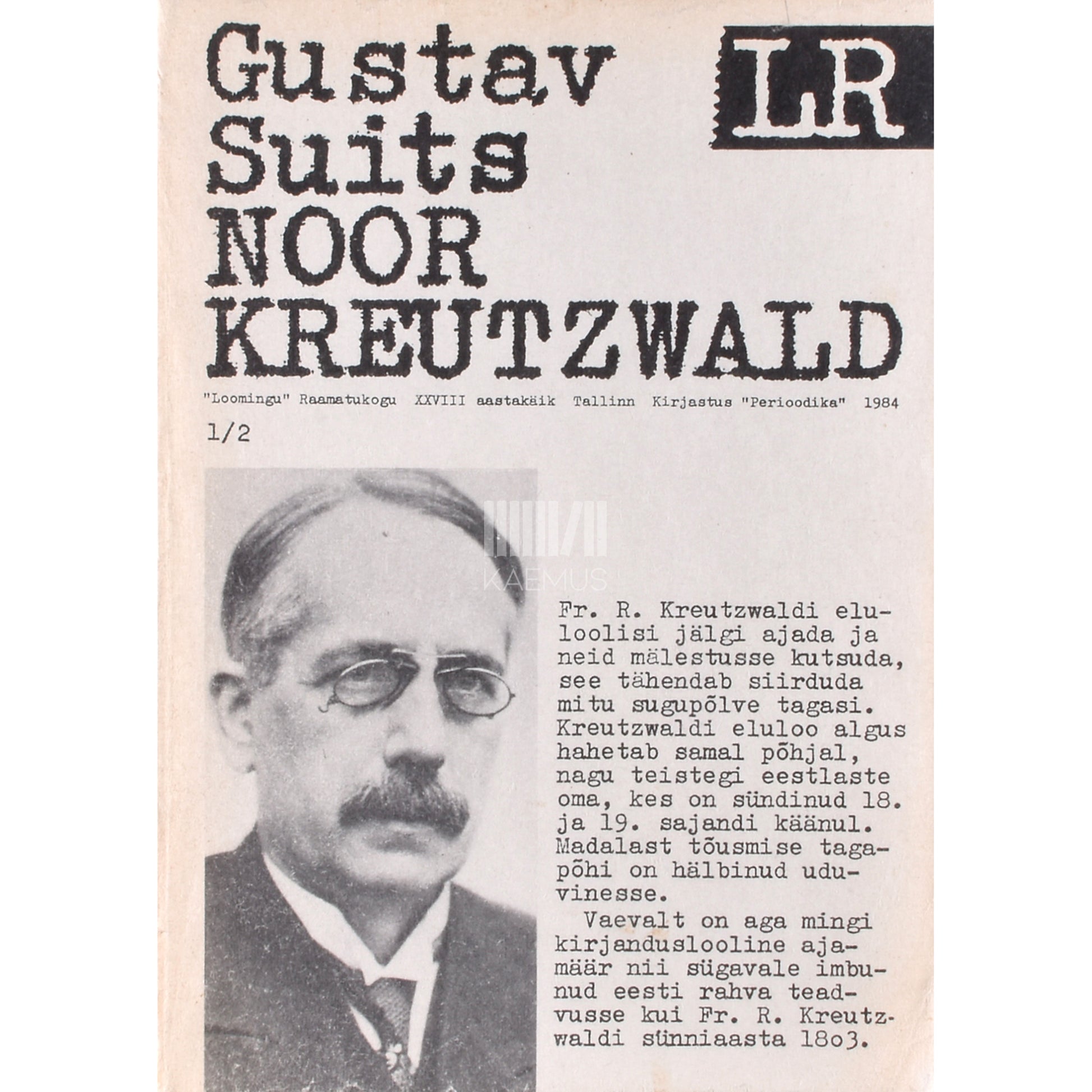 Gustav Suits. Noor Kreutzwald. Monograafia